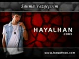Hayalhan - Sen Varsin Yarim Hayalhan - Sen Varsin Yarim