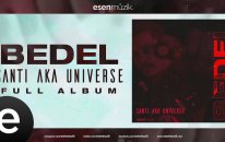 Santi Aka Universe - Bedel - (Full Albüm) - #santiakauniverse #bedel #esenmüzik