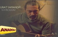 Murat Yamandır - Kayboldum