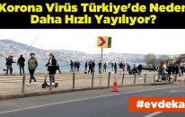 Turkiye'de Korona Virus Neden İtalya'dan Hızlı Yayılıyor? İşte Sebebi!