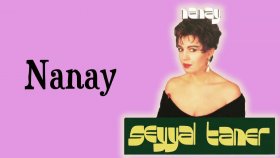 Seyyal Taner - Nanay