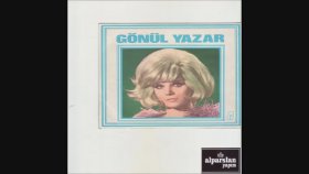 Gönül Yazar - Bir Zamanlar Bir Yar Vardı Gönül Yazar - Bir Zamanlar Bir Yar Vardı