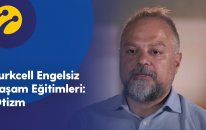 Turkcell Engelsiz Yaşam Eğitimleri: Otizm