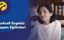 Turkcell Engelsiz Yaşam Eğitimleri