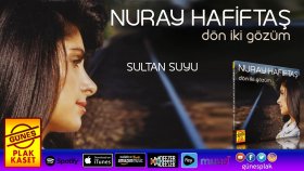 Nuray Hafiftaş - Sultan Suyu