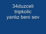 Tripkolic Yanlız Beni Sev
