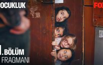 Çocukluk 1. Bölüm Fragmanı