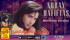 Nuray Hafiftaş - Mahlenize Varayım