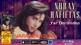Nuray Hafiftaş - Yar Derdinden