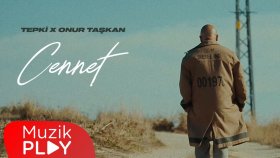Tepki - Onur Taşkan - Cennet Tepki - Onur Taşkan - Cennet