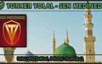 Tuncer Yolal - Sen Medinede