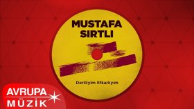 Mustafa Sırtlı - Bir Of Çektim Derinden