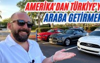 Amerika'dan Turkiye'ye Nasıl Araba Getirilir? Sartları Neler?