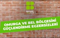OMURGA VE BEL GÜÇLENDİRME EGZERSİZLERİ