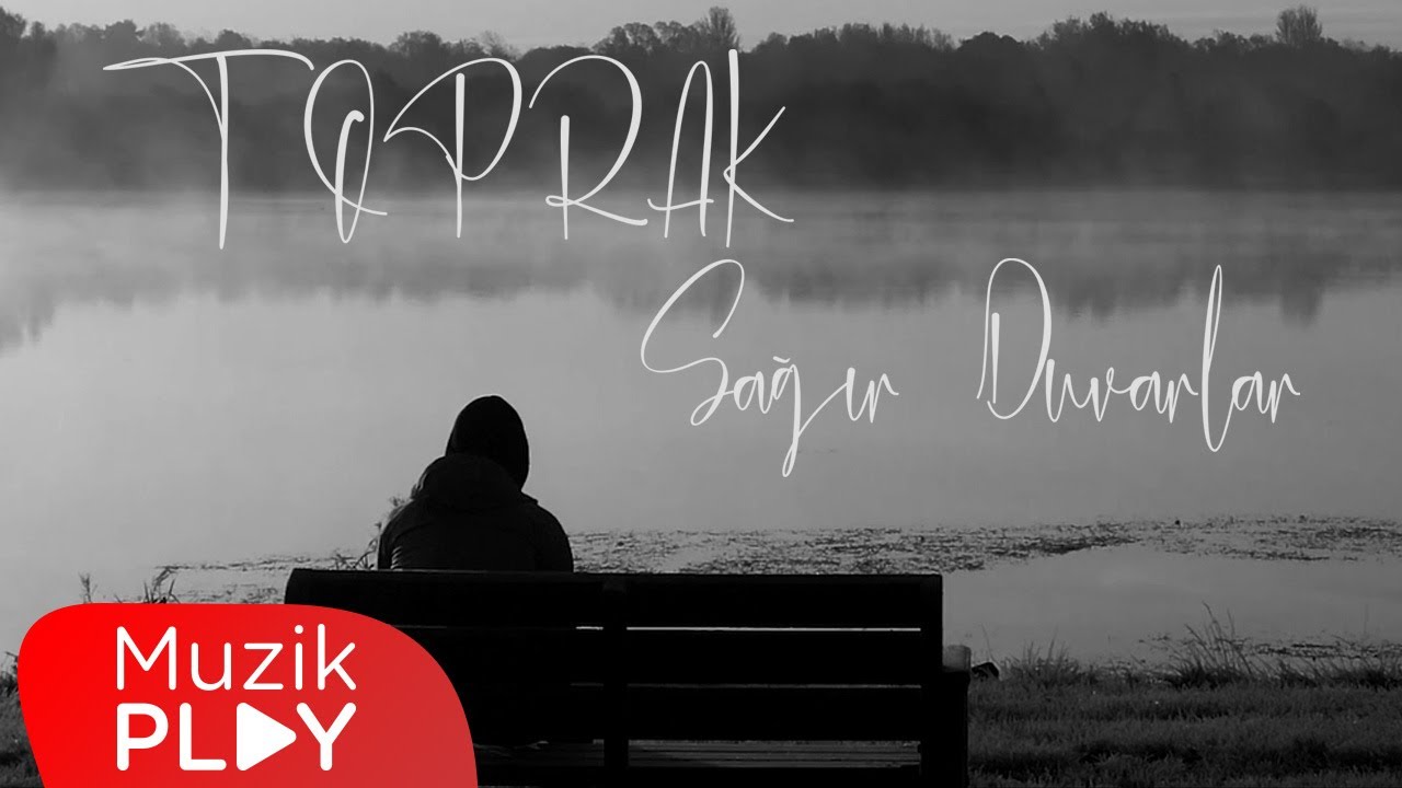 Toprak Sağır Duvarlar (Official Video) Toprak Sağır Duvarlar (Official Video)