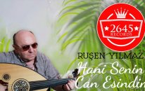 Ruşen Yılmaz - Hani Senin Can Eşindim