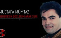 Mustafa Mümtaz - Neredesin Gozlerim Arar Seni (Official Audio)
