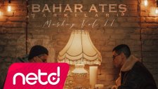 Bahar Ateş - Bahar Ateş Şarkıları - Mashup 2