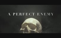 A Perfect Enemy (2020) Fragman