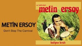 metin ersoy - Don't Stop The Carnival metin ersoy - Don't Stop The Carnival