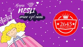 Meyra - Nesli İsmime Özel Ninni Meyra - Nesli İsmime Özel Ninni