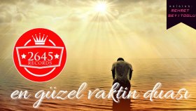 Mehmet Seyitoğlu - En Güzel Vaktin Duası