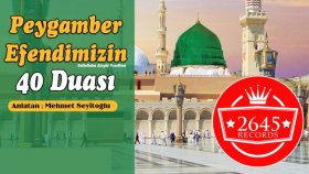 Mehmet Seyitoğlu - Peygamber Efendimizin 40 Duası