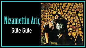 Nizamettin Aric - Gule Gule