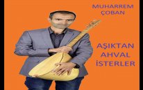 AŞIKTAN AHVAL İSTERLER