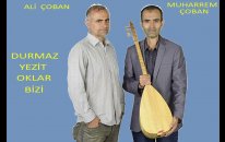 DURMAZ YEZİT OKLAR BİZİ