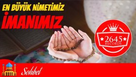 Mehmet Seyitoğlu - En Büyük Nimetimiz İmanımız