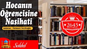 Mehmet Seyitoğlu - Hocanın Öğrencisine Nasihatı