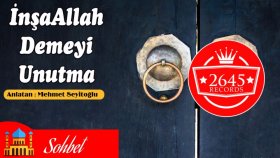 Mehmet Seyitoğlu - İnşallah Demeyi Unutmayın