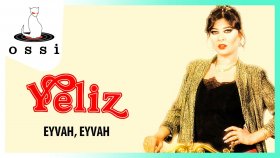 Yeliz - Eyvah Eyvah