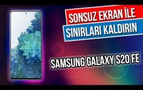 Sonsuz Ekran ile Sınırları Kaldırın! Samsung Galaxy S20 FE İncelemesi - Vatan Bilgisayar