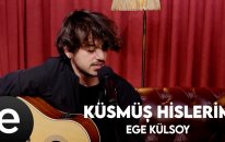 Ege Külsoy - Küsmüş Hislerim (Official Acoustic Video)