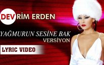 Devrim Erden - Yağmurun Sesine Bak Versiyon (Official Lyric Video)