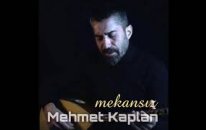 MEHEMET KAPLAN - ŞİMDİ NERDESİN