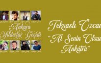 Teksaslı Özcan - Al Senin Olsun Ankara