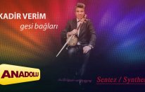 Kadir Verim - Gesi Bağları (Enstrümantal)