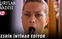 Nesrin Intihar Ediyor - Kurtlar Vadisi | 55.Bölüm