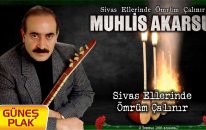 Muhlis Akarsu - Sivas Ellerinde Ömrüm Çalınır I 1993 © Güneş Plak
