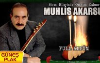 Muhlis Akarsu - Sivas Ellerinde Ömrüm Çalınır I Full Albüm 1993 © Güneş Plak