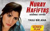 Nuray Hafiftaş - Yaslı Bir Ana I Atılmaz Sevda 1991 © Güneş Plak