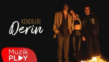 Kendileri - Derin (Official Video)