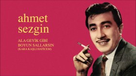 Ahmet Sezgin - Kara Kaşlı Haticem