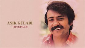 Aşık Gülabi - Dalların Hani