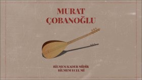 Murat Çobanoğlu - Vurmayın Kardeşler Birbirinize