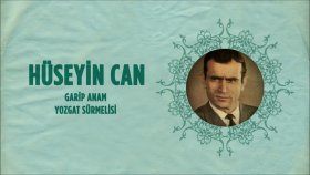 Hüseyin Can - Garip Anam (Official Audio)