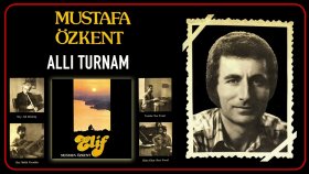 Mustafa Ozkent - Allı Turnam